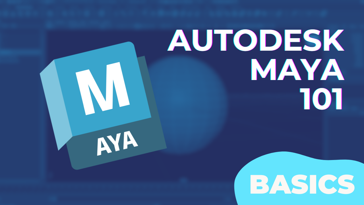Maya 101